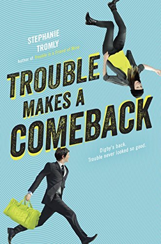 Trouble Makes a Comeback (Trouble, #2)