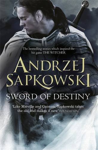 Sword of Destiny (The Witcher, #0.7)