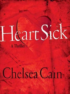 Heartsick (Gretchen Lowell, #1)