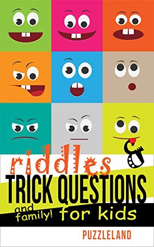 Riddles and Trick Questions For Kids and Family!
