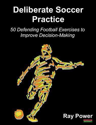 Defending Practices Deliberate Soccer Practice: 50 Defending Football Exercises to Improve ...