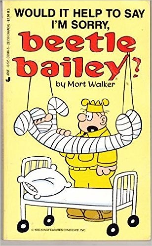 Would It Help to Say I'm Sorry, Beetle Bailey? book cover