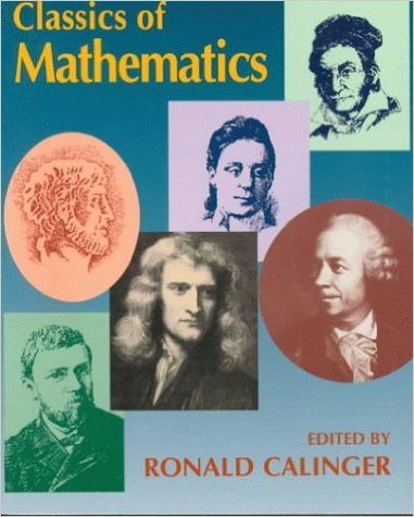 Classic Math School Classics of Mathematics by Ronald S. Calinger | Goodreads