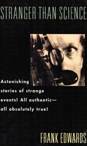 Stranger Than Science