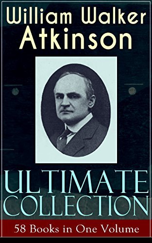 Ultimate Collection – 58 Books in One Volume: The Power of ...
