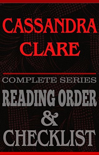 CASSANDRA CLARE: SERIES READING ORDER &amp; INDIVIDUAL BOOK CHECKLIST ...