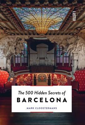 The 500 Hidden Secrets of Barcelona book cover