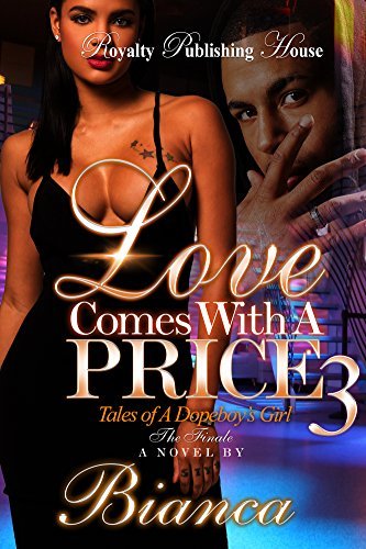 Love Comes with a Price: Tales of a Dopeboy's Girl book cover 2