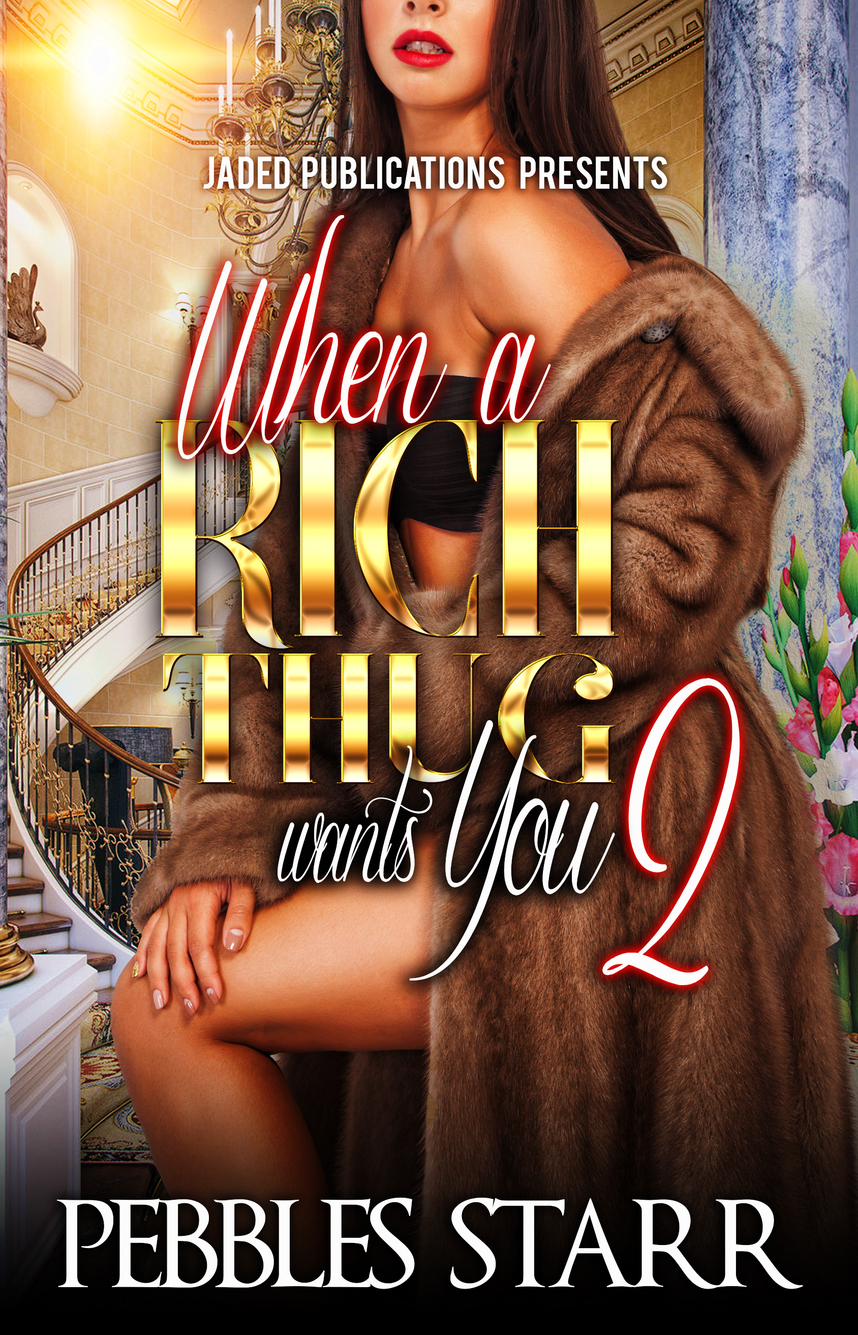 When a Rich Thug Wants You 2 book cover
