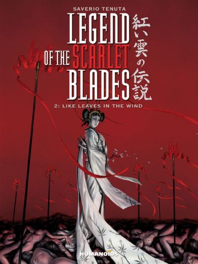 Legend of the Scarlet Blades, Vol. 2: Like Leaves in the Wind