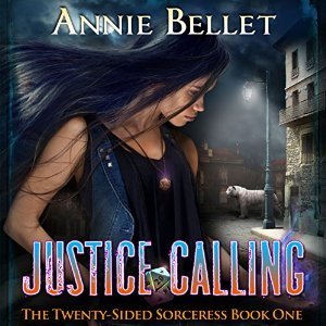 Justice Calling (The Twenty-Sided Sorceress, #1)