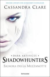 Signora della mezzanotte (The Dark Artifices, #1)