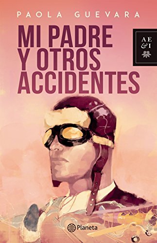 Mi padre y otros accidentes book cover