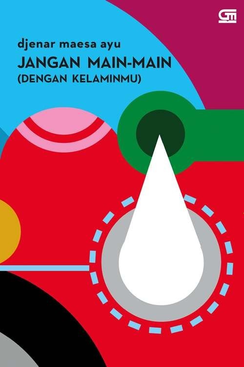 Jangan Main-Main (Dengan Kelaminmu)