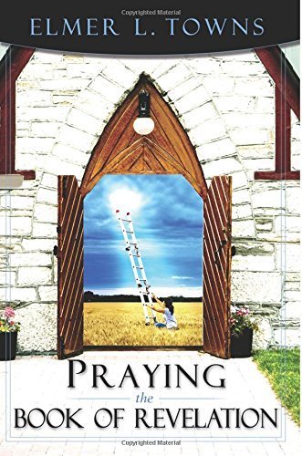 Praying the Book of Revelation (Praying the Scriptures