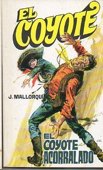 El Coyote Acorralado By J Mallorqu Goodreads el-coyote-acorralado-by-j-mallorqu-goodreads