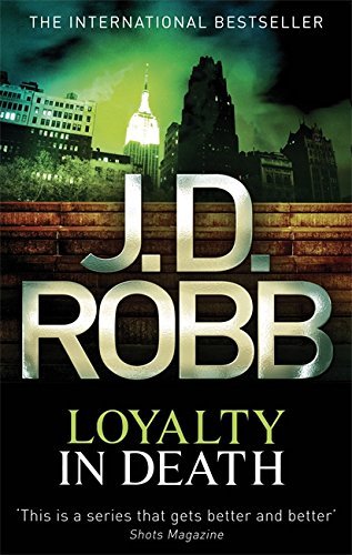 Loyalty in Death (In Death, #9)
