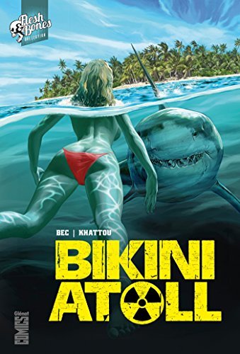 Bikini Atoll - Tome 1