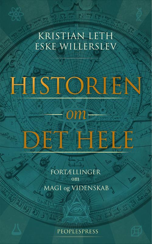 Historien om det hele - fortællinger om magi og videnskab