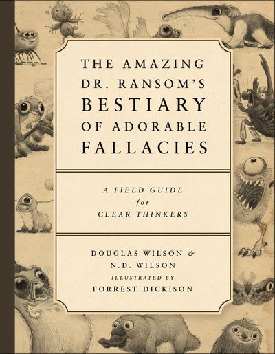 The Amazing Dr. Ransom's Bestiary of Adorable Fallacies book cover