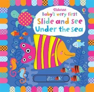 Baby's Very First Slide and See Under the Sea book cover
