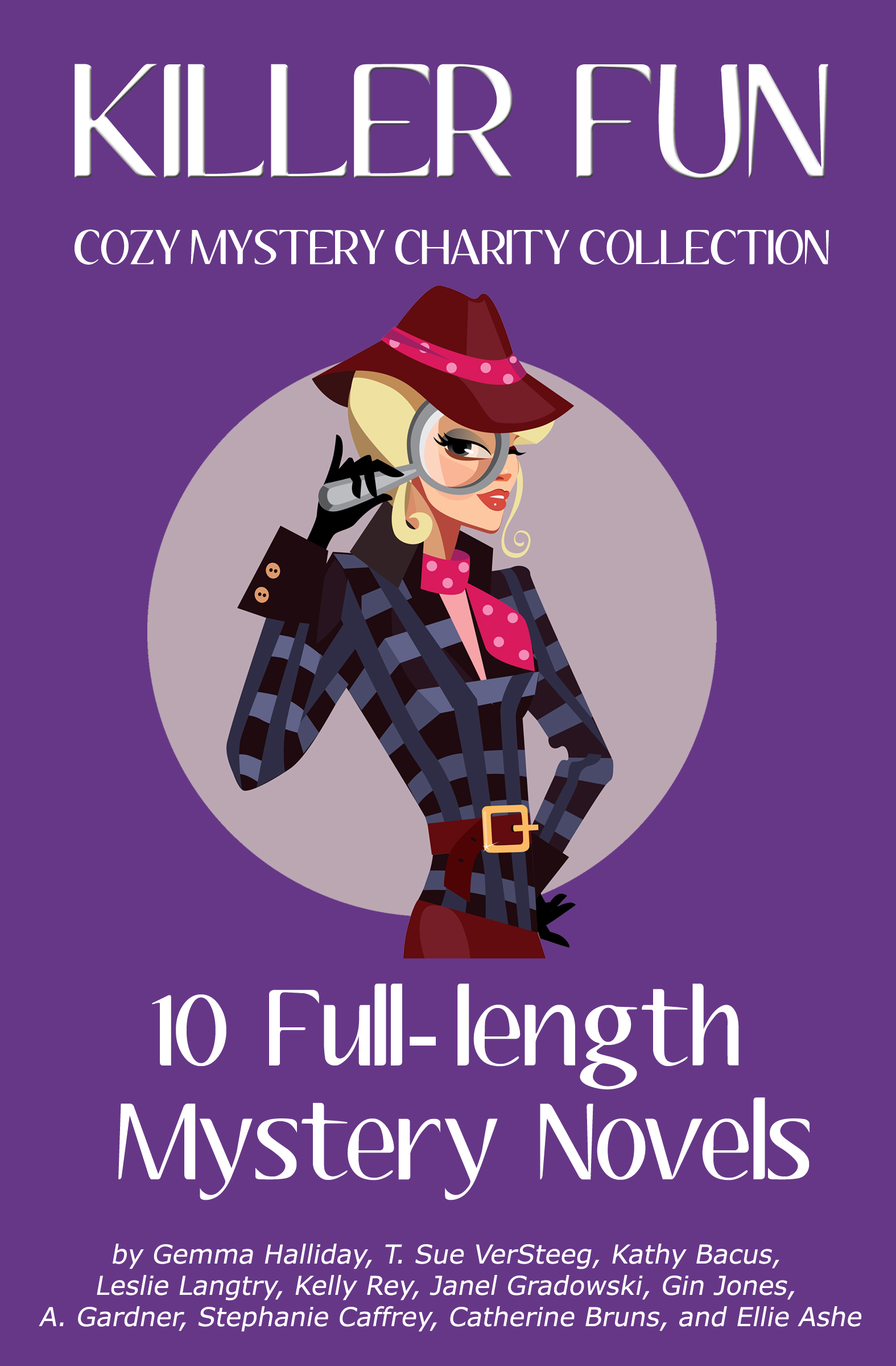 Killer Fun: Cozy Mystery Charity Collection: 10 full length novels for a limited time