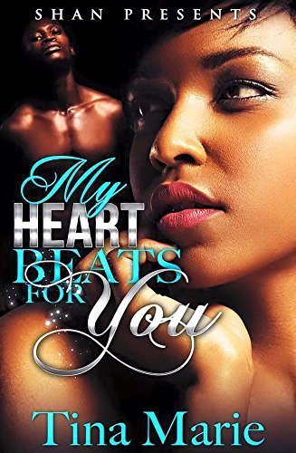 My Heart Beats For You by Tina Marie | Goodreads