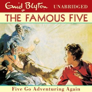Five Go Adventuring Again (Famous Five, #2)