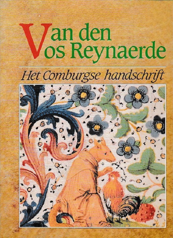 Van den vos Reynaerde. Het Comburgse handschrift