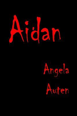 Aidan (Aidan Trilogy #1)