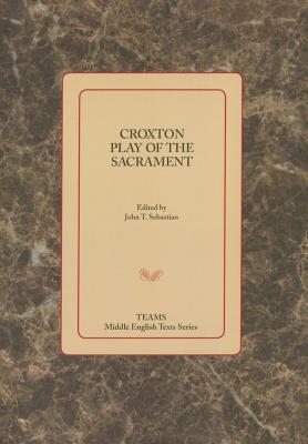 Croxton Play of the Sacrament
