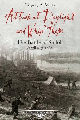 The Battle of Shiloh, April 6-7, 1862