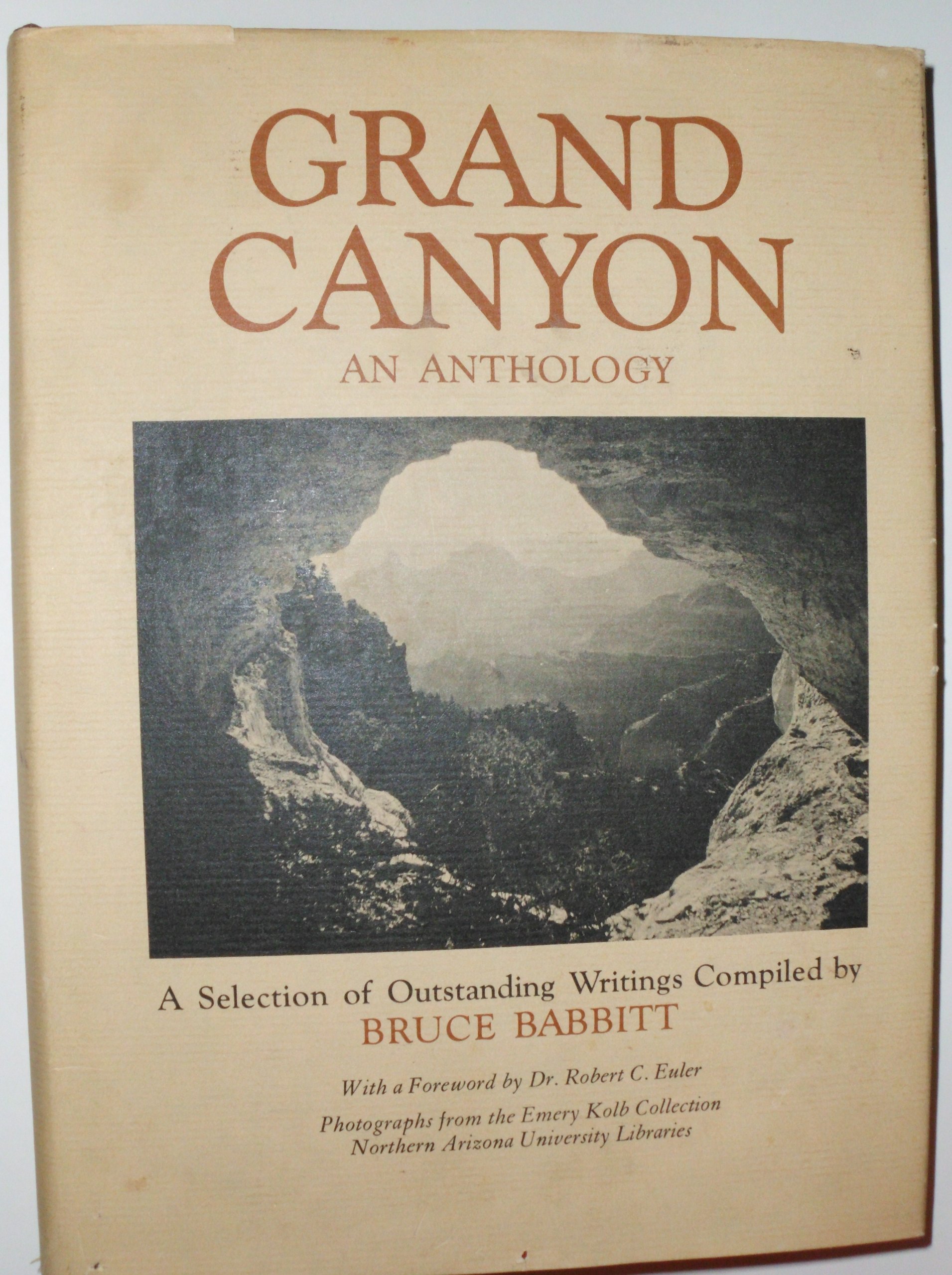 Grand Canyon an anthology by Bruce E. Babbitt Goodreads