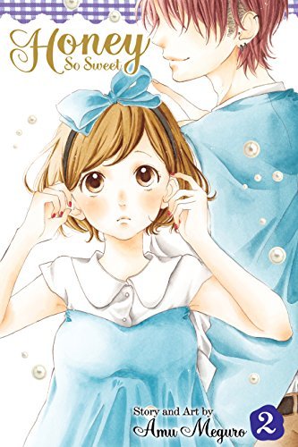Honey So Sweet, Vol. 2 (Honey So Sweet, #2)