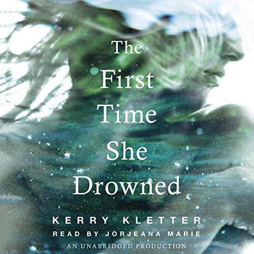 The First Time She Drowned