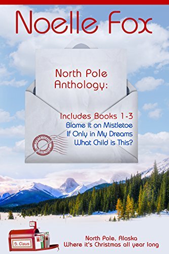 North Pole Anthology 1: Books 1-3