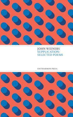 Supplication: Selected Poems