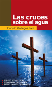 Las cruces sobre el agua