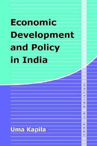 Economic Development and Policy in India by Uma Kapila | Goodreads