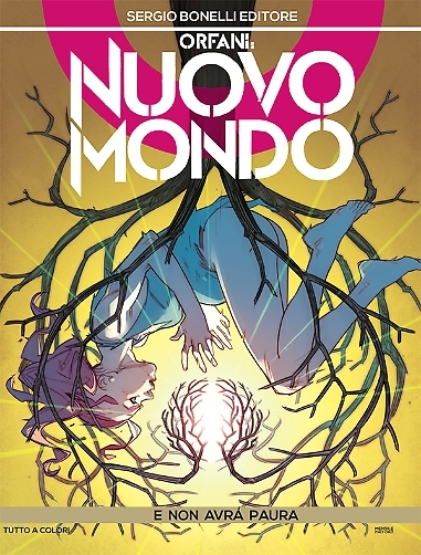 Orfani - Nuovo mondo n. 6: E non avrà paura