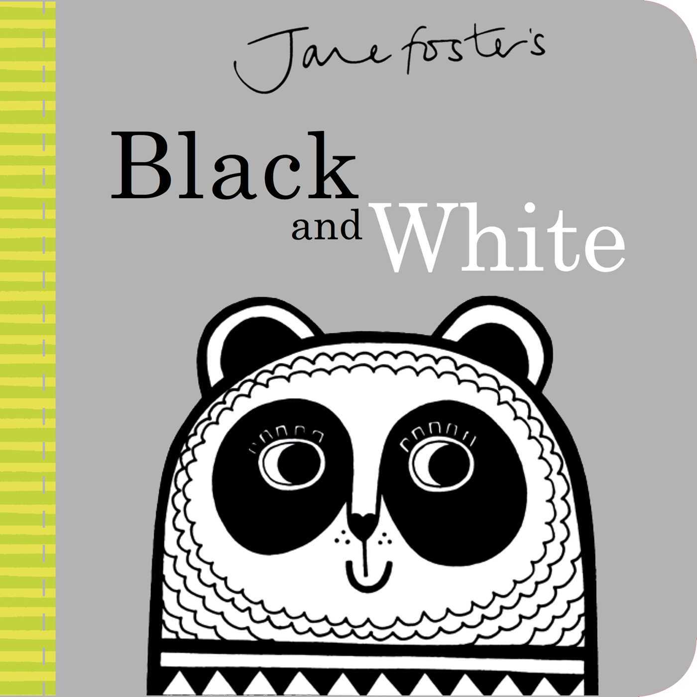 Jane Foster's Black and White book cover