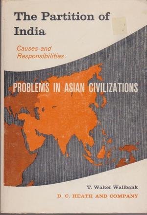 The Partition of India: Causes and Responsibilities - Problems in Asian ...
