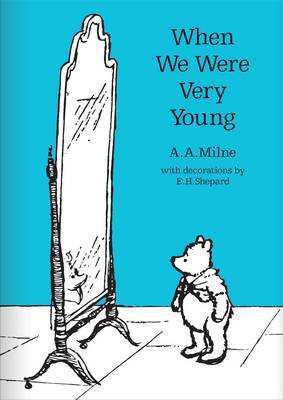 When We Were Very Young (Winnie-the-Pooh, #3)