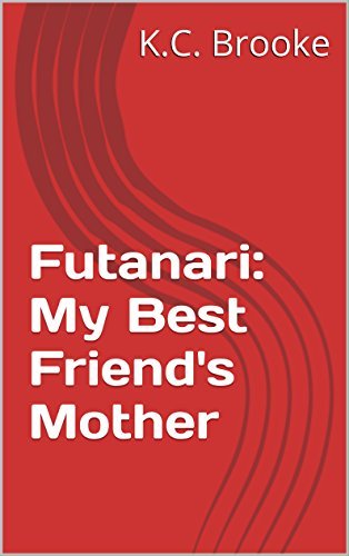 Futanari: My Best Friend's Mother