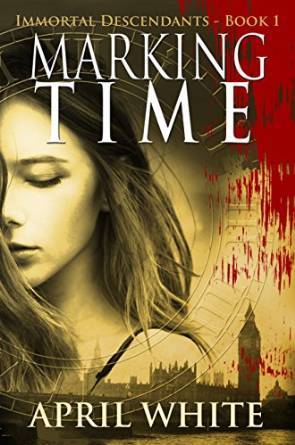 Marking Time (The Immortal Descendants, #1)