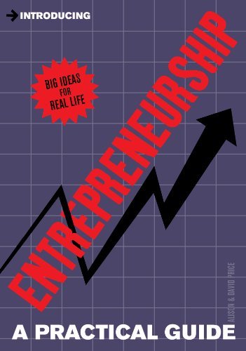 A Practical Guide to Entrepreneurship: Be Your Own Boss