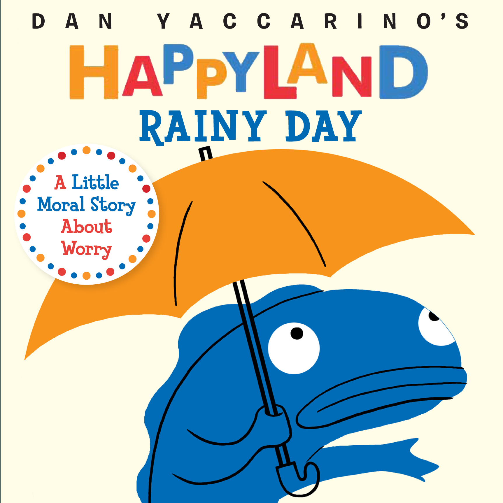 Rainy Day: A Little Moral Story About Worry