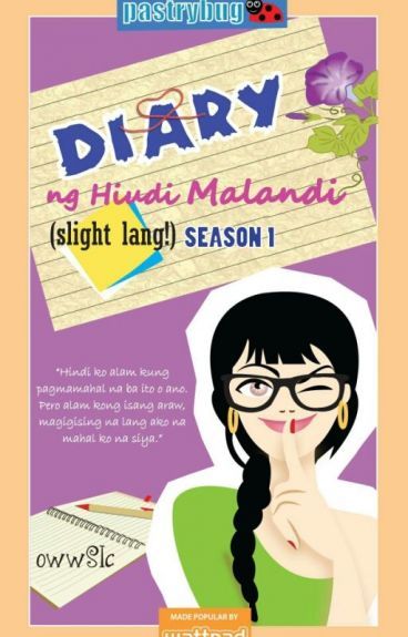 Diary Ng Hindi Malandi (Slight Lang!), Season 1