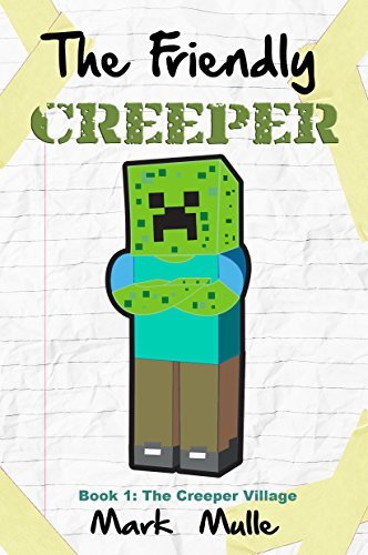 The Creeper Village