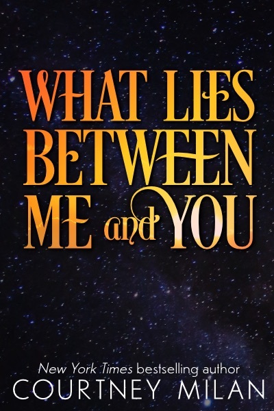 What Lies Between Me and You book cover